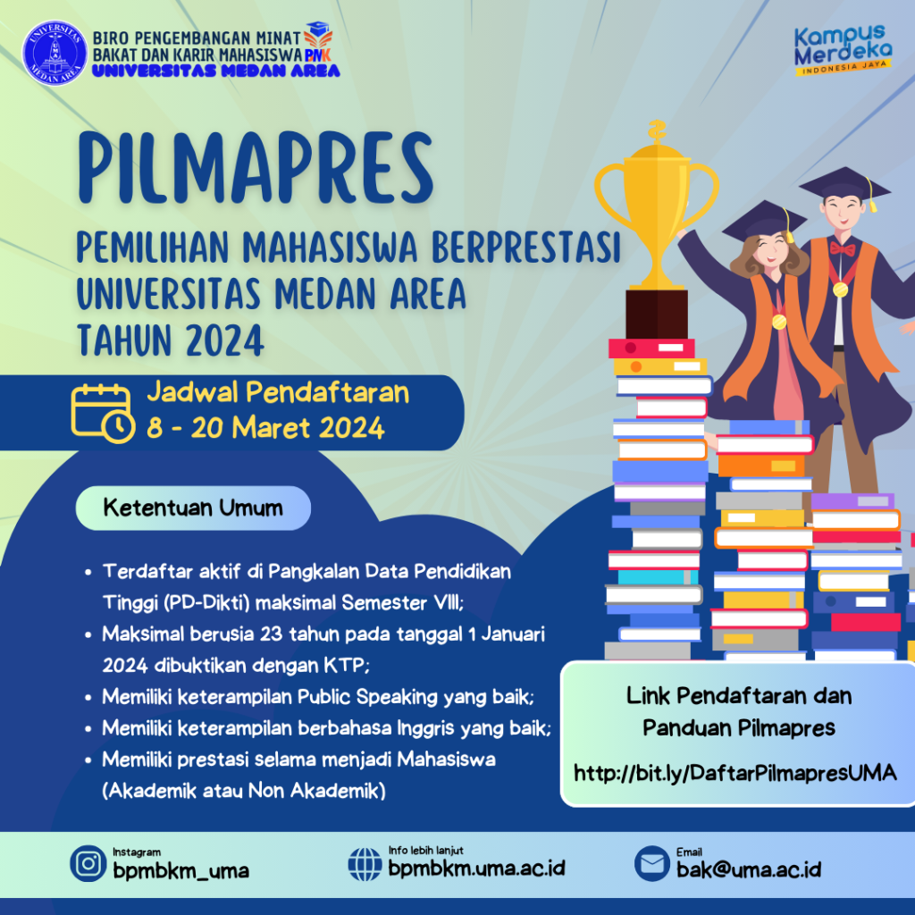 Pemilihan Mahasiswa Berprestasi (PILMAPRES) Universitas Medan Area ...